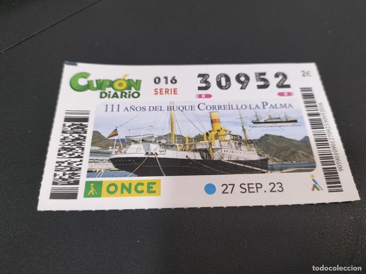 Cupones ONCE: 1 CUPON O DECIMO ONCE - 27 SEPTIEMBRE 2023 111 A&Ntilde;OS DEL BUQUE BARCO CORREILLO LA PALMA
