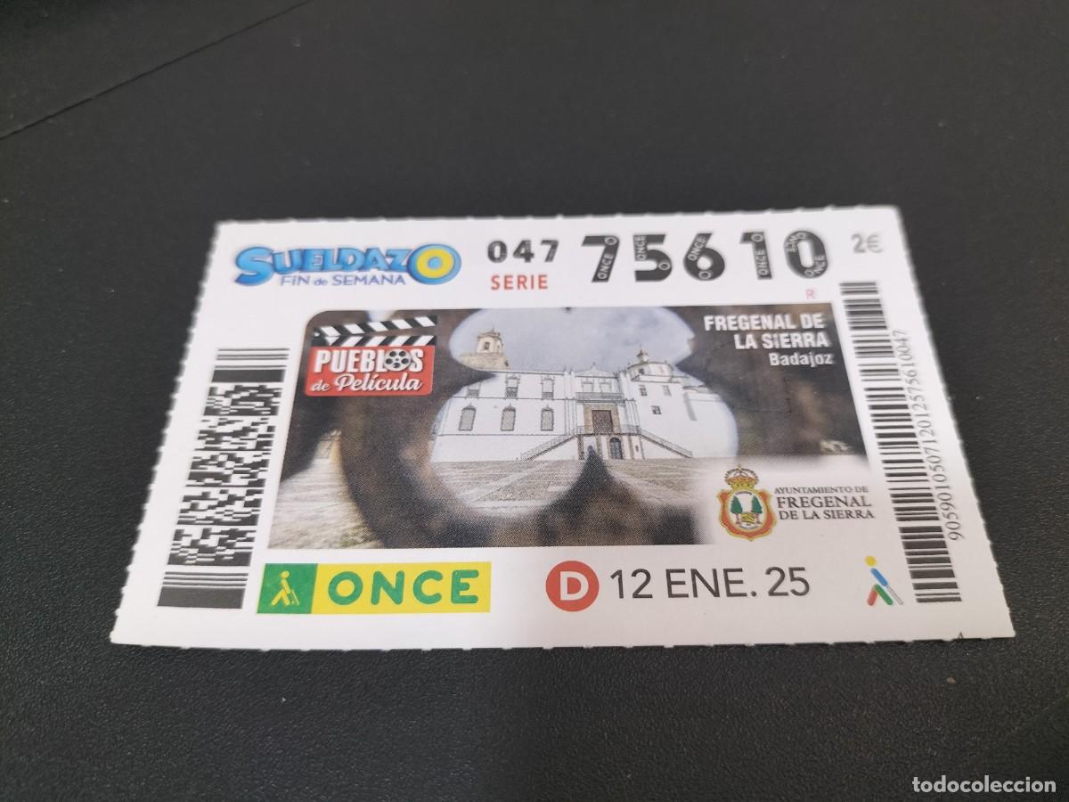 Cupones ONCE: 1 CUPON O DECIMO ONCE - 12 ENERO 2025 - FREGENAL DE LA SIERRA ( BADAJOZ