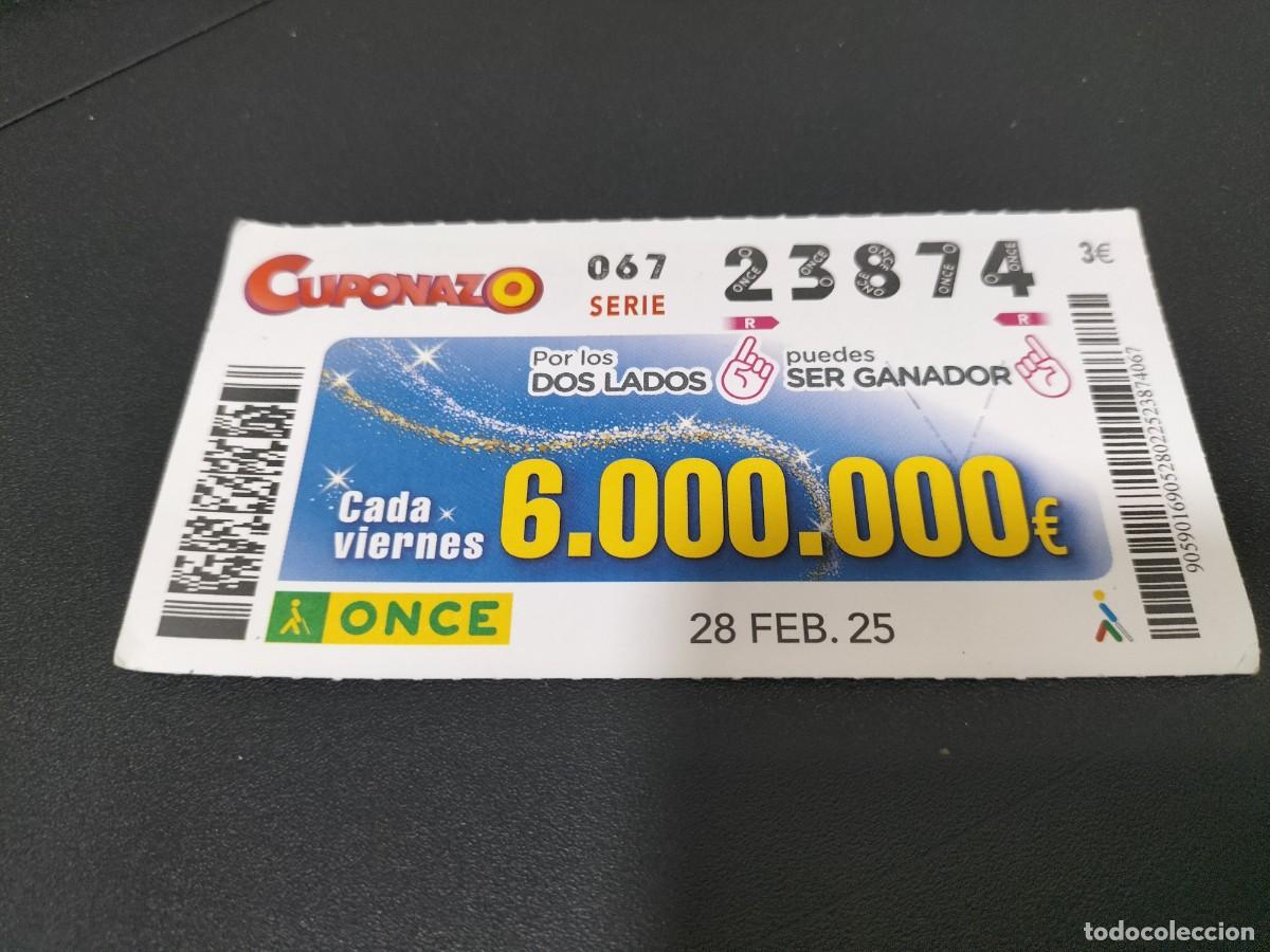 Cupones ONCE: 1 CUPON O DECIMO ONCE - 28 FEBRERO 2025 CUPONAZO