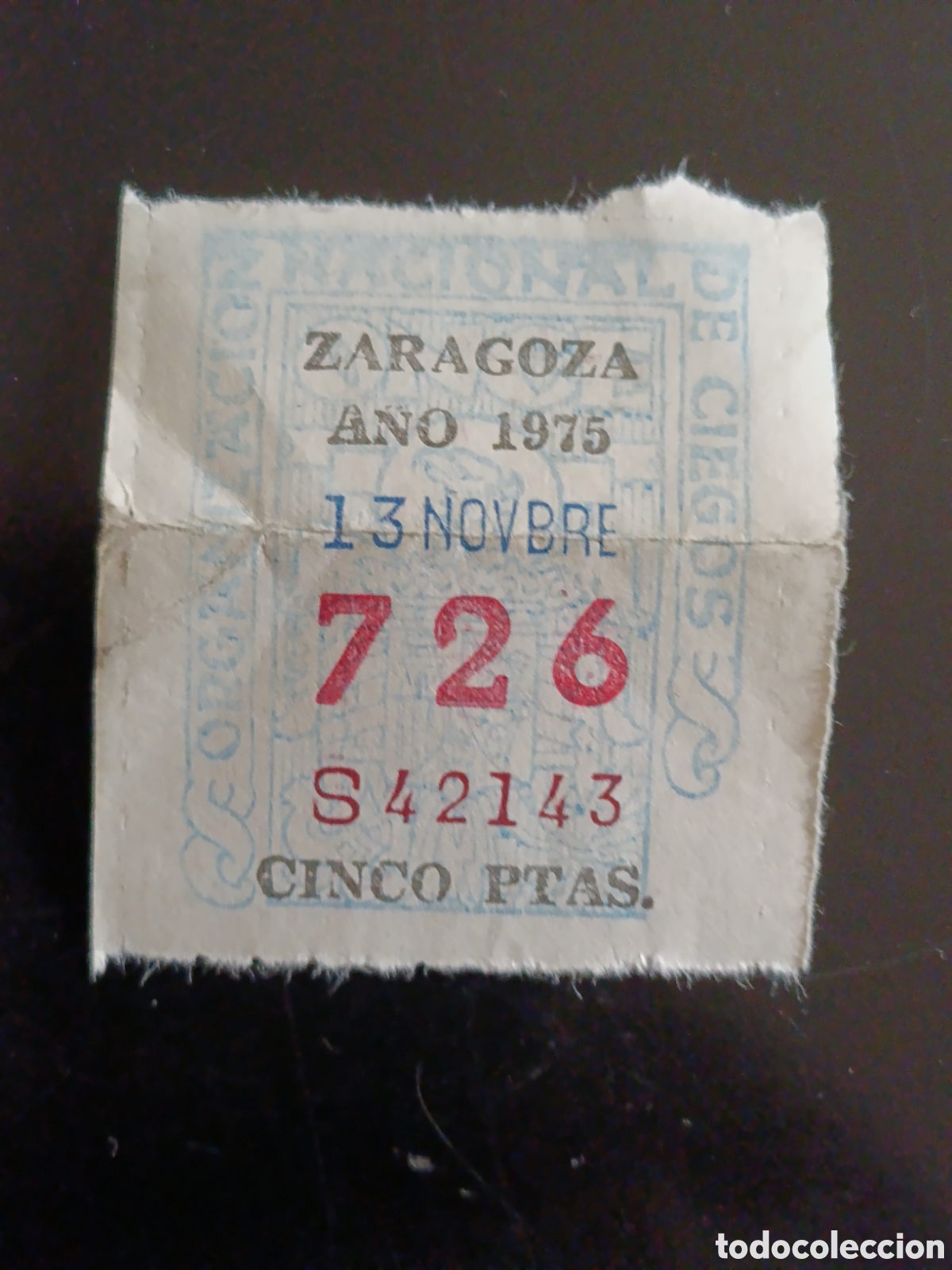 Cupones ONCE: CUPON DE LOTERIA LA ONCE 726 5 PTAS [ A&Ntilde;O 1975 ]