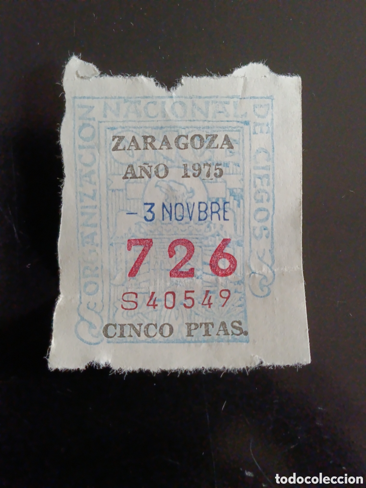 Cupones ONCE: CUPON DE LOTERIA LA ONCE 726 5 PTAS [ A&Ntilde;O 1975 ]