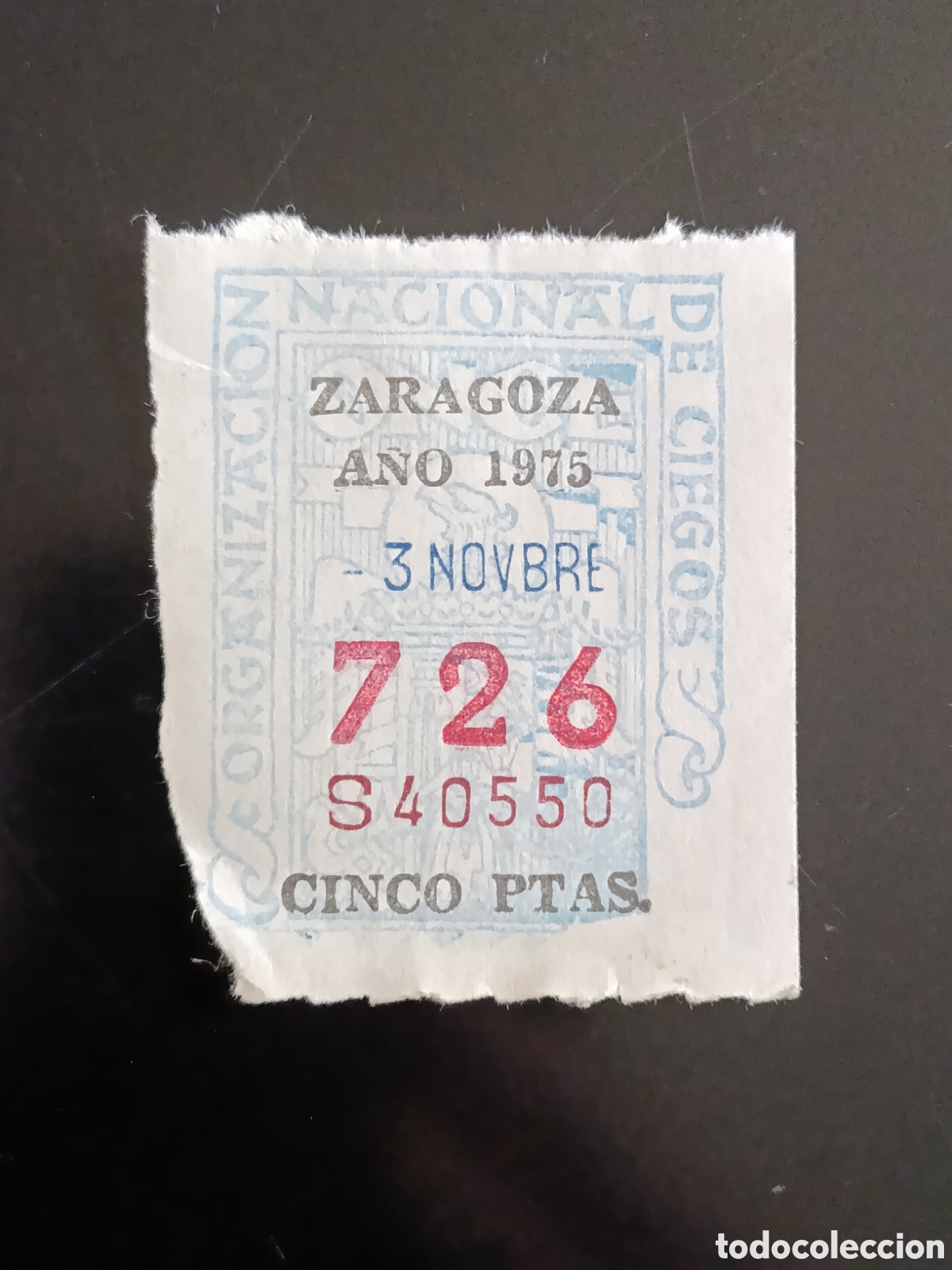 Cupones ONCE: CUPON DE LOTERIA LA ONCE 726 5 PTAS [ A&Ntilde;O 1975 ]