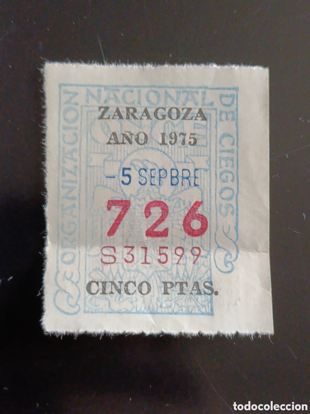 Cupones ONCE: CUPON DE LOTERIA LA ONCE 726 5 PTAS [ A&Ntilde;O 1975 ]