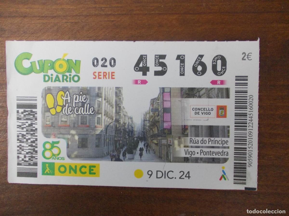 Coupon ONCE: ONCE Cup&oacute;n Diario 9 Dic 2024 R&uacute;a do Pr&iacute;ncipe Vigo Pontevedra 45160 Serie 020 arquitectura turismo