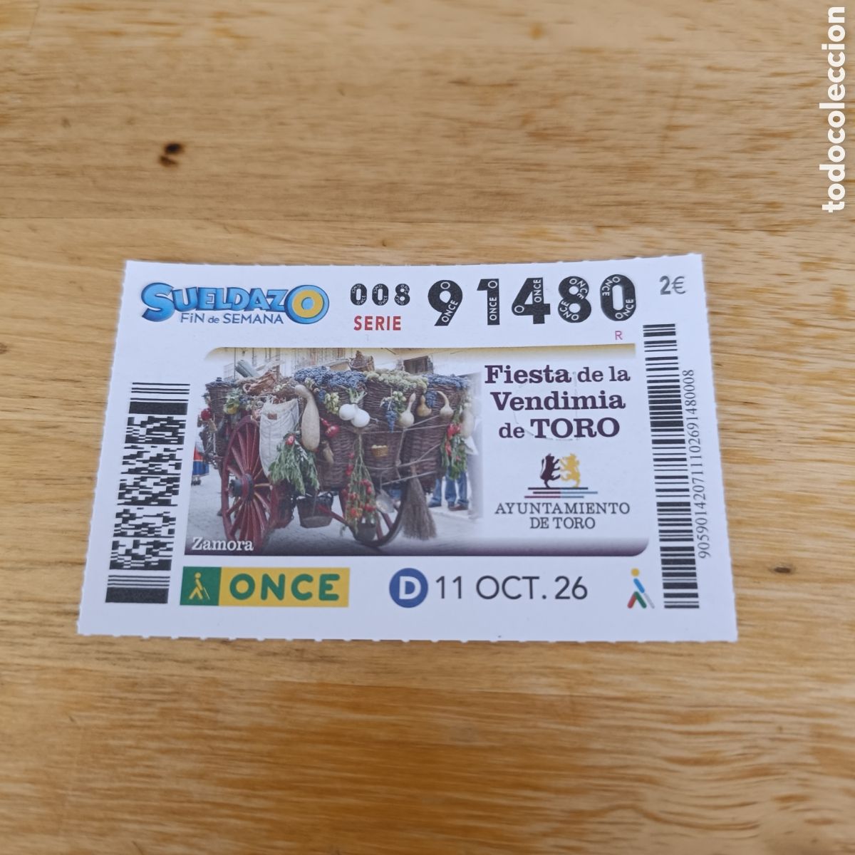 Cupones ONCE: CUP&Oacute;N SUELDAZO ONCE 11 OCTUBRE 2026 - FIESTA VENDIMIA TORO AYUNTAMIENTO - ZAMORA