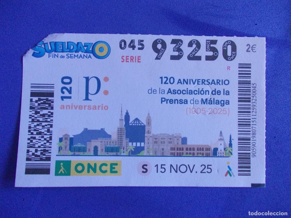 Bilhetes ONCE: Cup&oacute;n ONCE Sueldazo Fin de Semana 120 aniversario Asociaci&oacute;n de la Prensa de M&aacute;laga Periodismo