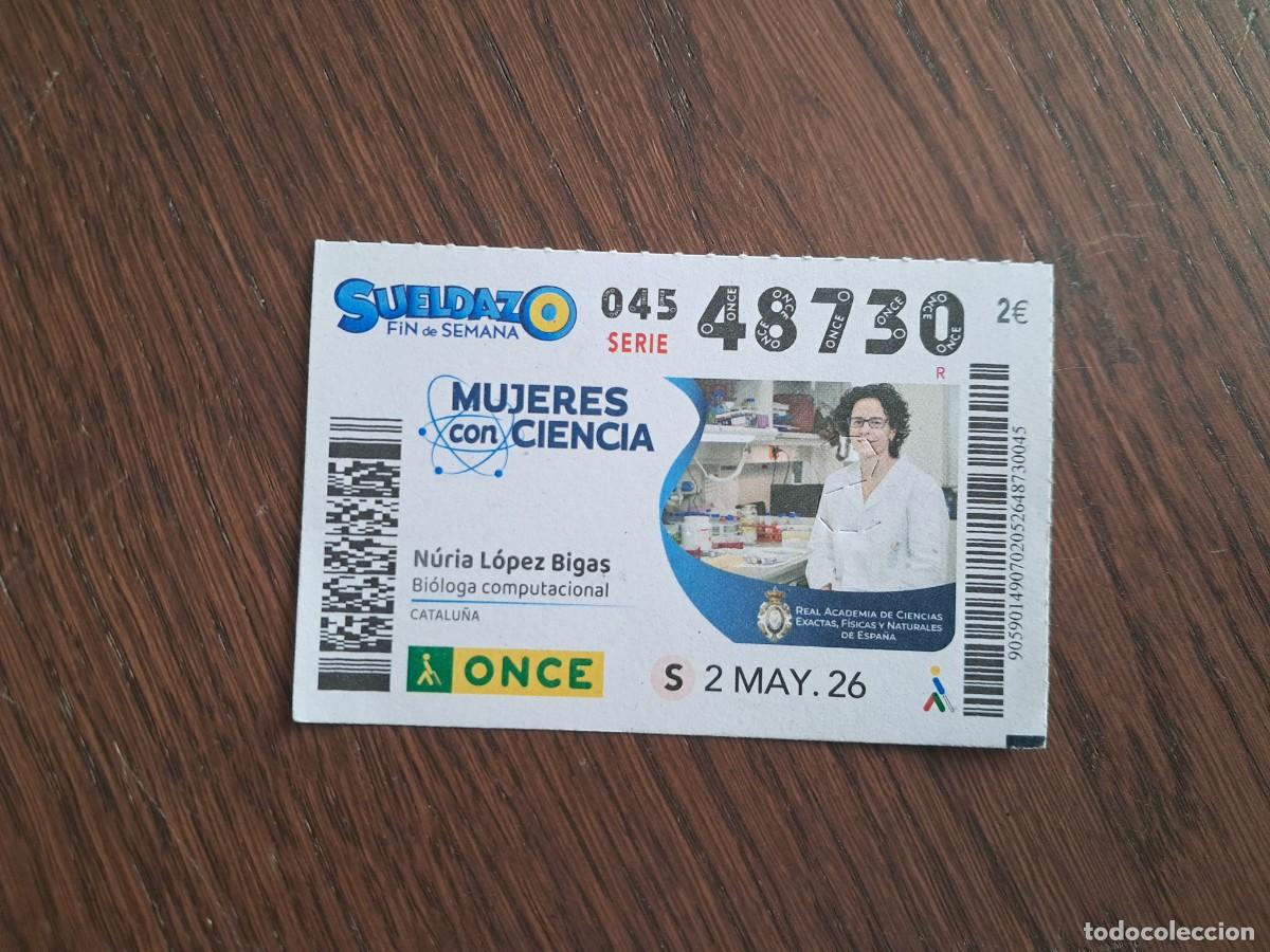 Cupones ONCE: cup&oacute;n once 02-05-26, mujeres con ciencia, N&uacute;ria L&oacute;pez Bigas, bi&oacute;loga computacional, Catalu&ntilde;a. 48.730