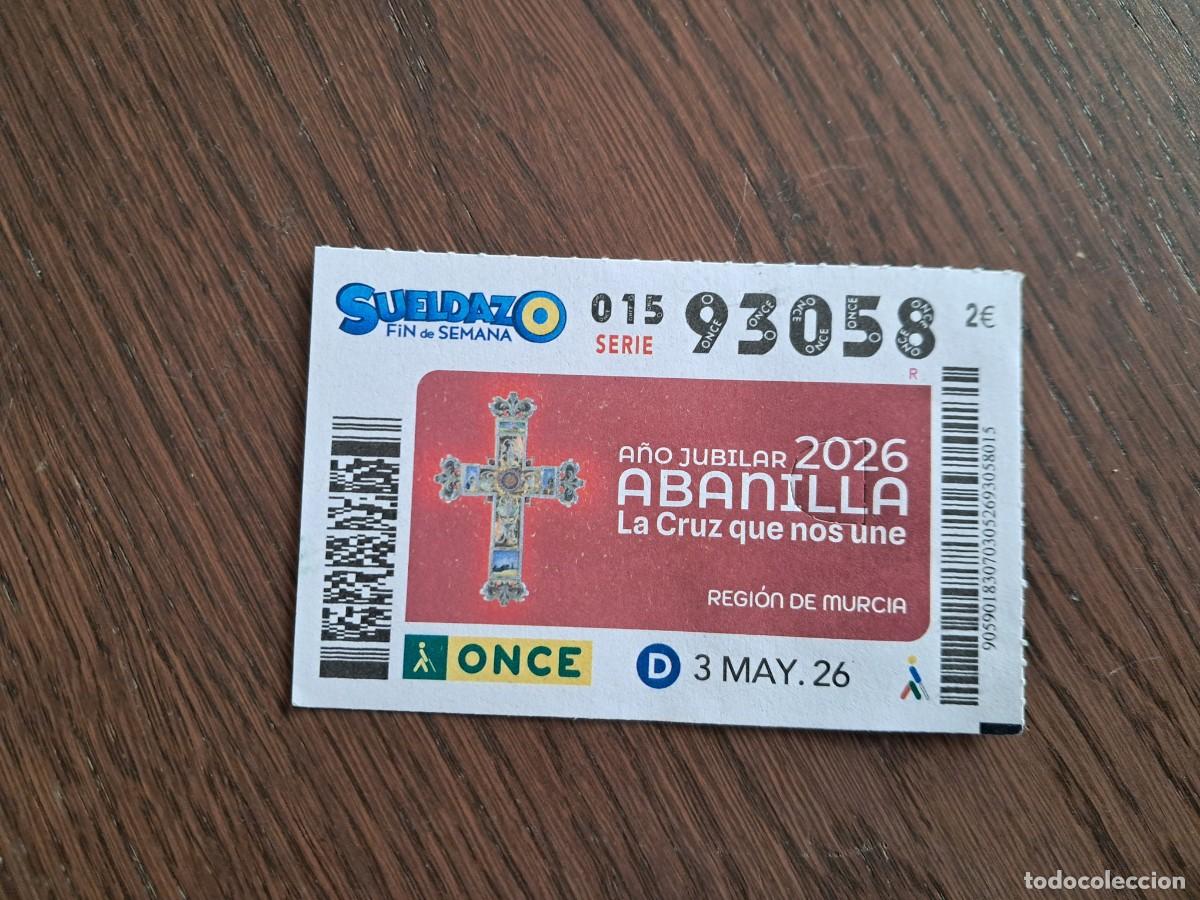 Cupones ONCE: cup&oacute;n once 03-05-26, a&ntilde;o jubilar 2026, Abanilla, regi&oacute;n de Murcia, n&ordm; 93.058.