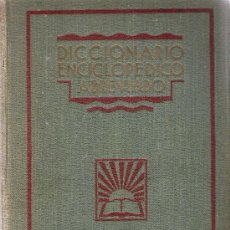 Diccionarios antiguos: DICCIONARIO ENCICLÓPEDICO ABREVIADO ESPASA CALPE - 1932 - 3 TOMOS.