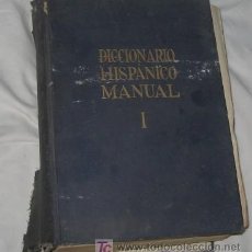 Diccionarios antiguos: DICCIONARIO HISPÁNICO MANUAL I