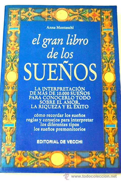 Diccionarios antiguos: El gran libro de los sue&ntilde;os Monteschi, Anna - Foto 1