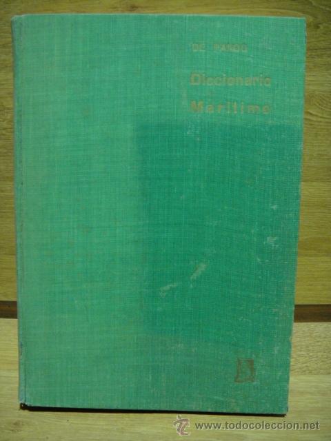 Diccionarios antiguos: diccionario maritimo - jose luis de pando - Foto 1