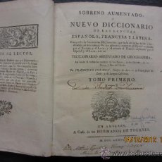Diccionarios antiguos: SOBRINO AUMENTADO O NUEVO DICCIONARIO DE LAS LENGUAS ESPAÑOLA, FRANCESA Y LATINA, 1776. Lote 34817328