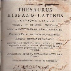 Diccionarios antiguos: THESAURUS HISPANO LATINUS, UTRIUSQUE LINGUAE, VALERIANO REQUEJO, MATRITI 1808 JOSEPH COLLADO