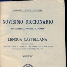 Diccionarios antiguos: NOVISIMO DICCIONARIO DE LENGUA CASTELLANA. TOMO II. 718 PÁGINAS. AÑOS 30. Lote 36293564