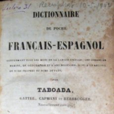 Diccionarios antiguos: TABOADA. DICTIONNAIRE DE POCHE FRANÇAIS-ESPAGNOL. 1845