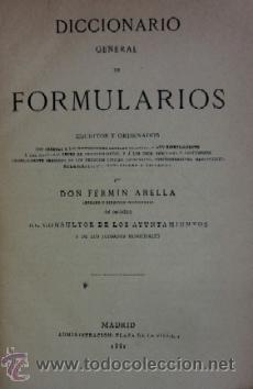Diccionarios antiguos: DICCIONARIO GENERAL DE FORMULARIOS - A&Ntilde;O 1881 - Foto 2