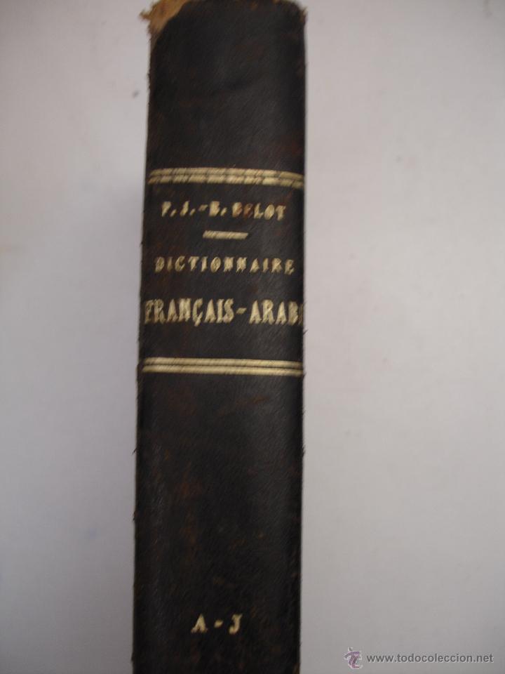 Diccionarios antiguos: DICTIONNAIRE FRANCAIS - ARABE  1928 - Foto 4