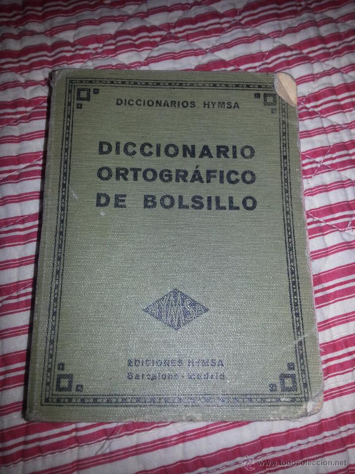 Diccionarios antiguos: Diccionario Ortogr&aacute;fico de bolsillo - Foto 1
