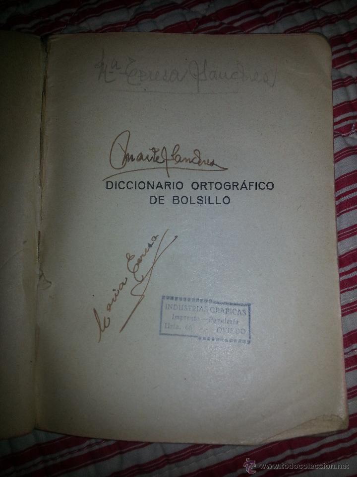 Diccionarios antiguos: Diccionario Ortogr&aacute;fico de bolsillo - Foto 2