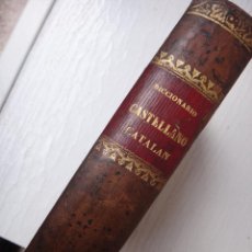 Diccionarios antiguos: LIBRO DICCIONARIO LENGUA CASTELLANA CATALANA , CASTELLANO CATALAN , 1862 , 3ª EDICION , ORIGINAL . Lote 48539213