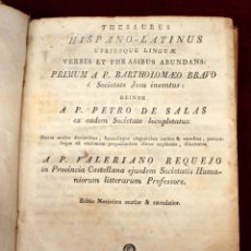 Diccionarios antiguos: THESAURUS HISPANO-LATINO, DE VALERIANO REQUEJO, DICCIONARIO ESPAÑOL- LATIN. SIGLO XVIII. Lote 51260345