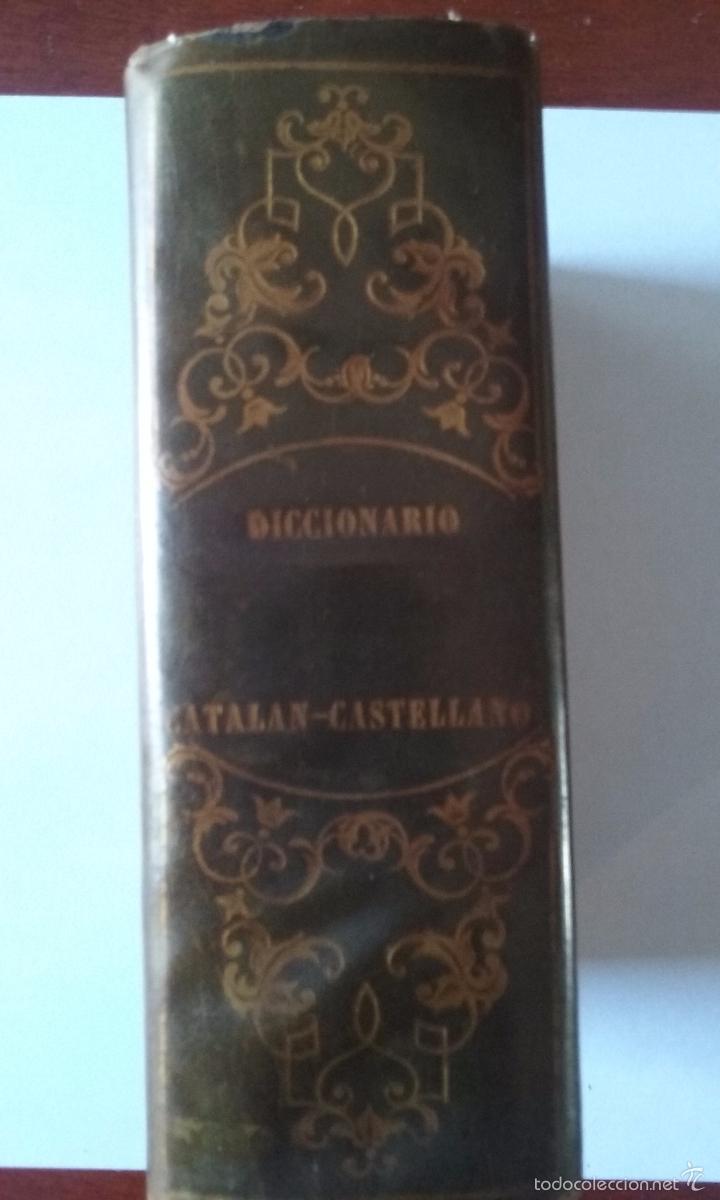 Diccionarios antiguos: Diccionario Catalan-Castellano - Foto 2