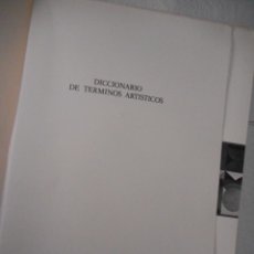 Diccionarios antiguos: DICCIONARIO DE TÉRMINOS ARTÍSTICOS. NOGUER RIZZOLI. 196 PÁGINAS. 1973. SIN ENCUADERNAR. Lote 92156215