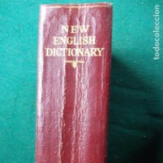 Diccionarios antiguos: NEW ENGLISH DICTIONARY 1932- DICCIONARIO EN INGLÉS DE 1932. Lote 105891391