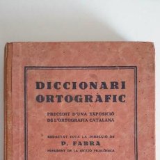 Diccionarios antiguos: POMPEU FABRA. DICCIONARI ORTOGRÀFIC. ORTOGRAFIA CATALANA. IEC. 3A. ED. 1931. BON ESTAT. Lote 110705715