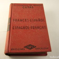 Diccionarios antiguos: DICCIONARIO CUYAS. ESPAÑOL FRANCES I VICEVERSA . ED. HYMSA.