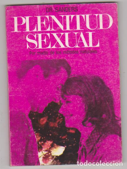 Diccionarios antiguos: Dr. Sanders. Plenitud Sexual. Editorial Caymi-Buenos Aires 1975. 20x14. Tapas blandas, 128 páginas c - Foto 1 - 129513647