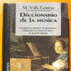 Diccionarios antiguos: DICCIONARIO DE LA MÚSICA. M. VALLS GORINA. ALIANZA EDITORIAL EL PRADO. Lote 183974078