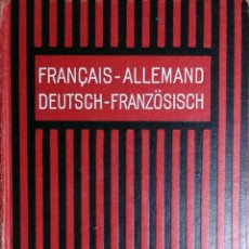 Diccionarios antiguos: DICTIONNAIRE FRANÇAIS-ALLEMAND, DEUTSCH-FRANZÖSISCH / A. PINLOCHE. PARIS : LIBRAIRE LAROUSSE, 1932.