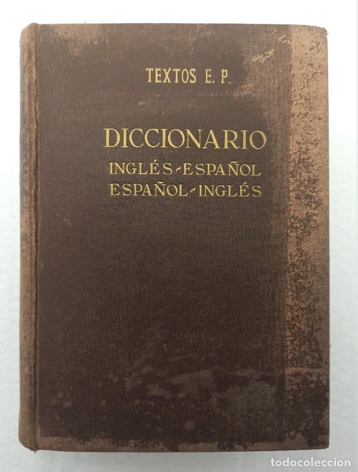 Diccionarios antiguos: Diccionario ingl&eacute;s-espa&ntilde;ol (s/a) Edit. Textos E.P - Foto 2