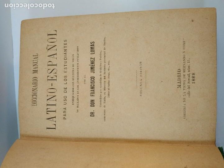 Diccionarios antiguos: DICCIONARIO LATINO-ESPAÑOL Y ESPAÑOL-LATINO... Francisco Jiménez Lomas. Madrid, 1888-1887 - Foto 2 - 227073630