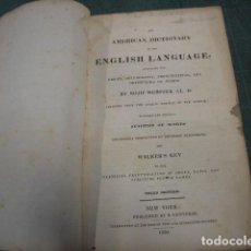 Diccionarios antiguos: 1830 RARO AN AMERICAN DICTIONARY OD THE ENGLISH LANGUAJE BY NOAH WEBSTER. NEW YORK 1011PP.. Lote 230802085