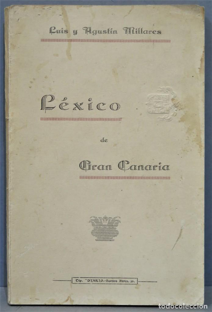Diccionarios antiguos: LEXICO DE GRAN CANARIA. MILLARES - Foto 1