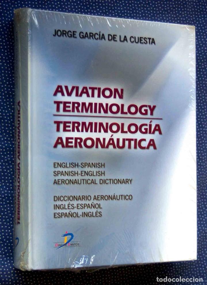 AVIATION TERMINOLOGY TERMINOLOGIA AERONAUTICA DICCIONARIO ENGLISH SPANISH Y ESPA OL INGLES EDITOR