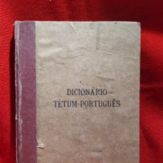 Diccionarios antiguos: 1935. DICCIONARIO TÉTUM-PORTUGUÉS. MACAO.. Lote 300741188