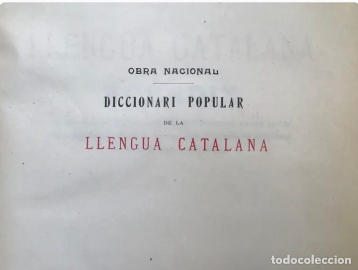 Diccionarios antiguos: DICCIONARI POPULAR DE LA LLENGUA CATALANA. AÑO 1909 - Foto 2 - 303282658