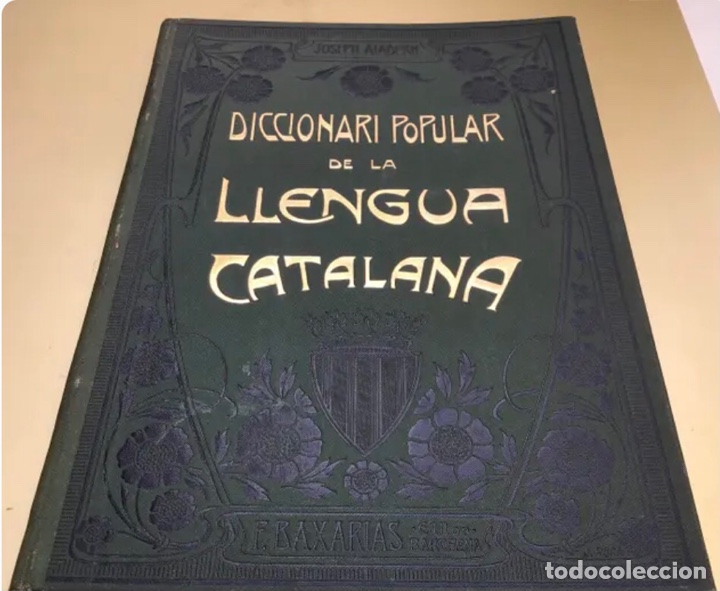 Diccionarios antiguos: DICCIONARI POPULAR DE LA LLENGUA CATALANA. AÑO 1909 - Foto 6 - 303282658