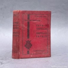 Diccionarios antiguos: AÑO 1931 - NOVISSIM DICCIONARI CATALÀ CASTELLÀ - DICCIONARIO CATALÁN ESPAÑOL. Lote 335237183