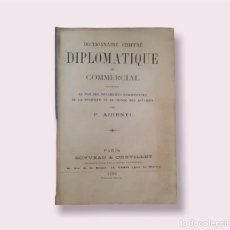 Diccionarios antiguos: DICTIONNAIRE CHIFFRÉ DIPLOMATIQUE ET COMERCIAL - F. AIRENTI - PARIS - BOYVEAU Y CHEVILLET – 1893.