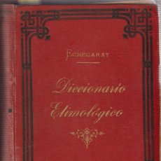Diccionarios antiguos: DICCIONARIO GENERAL ETIMOLÓGICO DON EDUARDO DE ECHEGARAY TOMO SEGUNDO 1898 LE4836. Lote 335492453