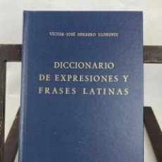 Diccionarios antiguos: DICCIONARIO DE EXPRESIONES Y FRASES LATINAS - HERRERO LLORENTE, VICTOR-JOSÉ. Lote 353266964