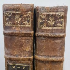 Diccionarios antiguos: DICTIONNAIRE DE L'ACADEMIE FRANÇOISE. EDIT. PIERRE BEAUME. 2 VOL. 1778.