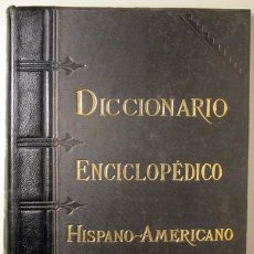 Diccionarios antiguos: DICCIONARIO ENCICLOPÉDICO HISPANO-AMERICANO DE LITERATURA, CIENCIAS Y ARTES. TOMO PRIMERO - BARCELON. Lote 361495515
