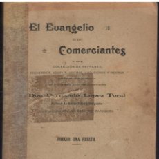 Diccionarios antiguos: 1899 ZARAGOZA COLECCIÓN DE REFRANES,ADAGIOS LOCUCIONES SOBRE EL COMERCIO.F. LÓPEZ TORAL. Lote 363555320