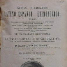 Diccionarios antiguos: NUEVO DICCIONARIO LATINO-ESPAÑOL ETIMOLÓGICO... - RAIMUNDO DE MIGUEL. Lote 363965836
